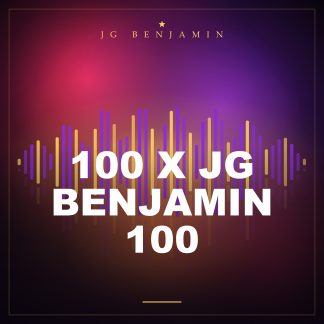 100 X JG Benjamin 100 (Prod. JG Benjamin)