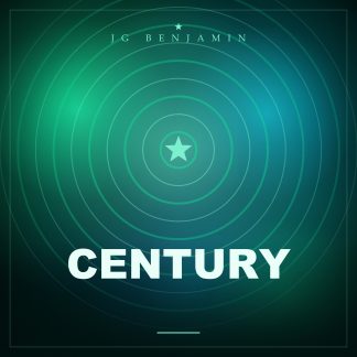 Century (Prod. JG Benjamin)