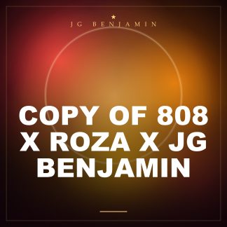 Copy of 808 x Roza x JG Benjamin (Prod. JG Benjamin)
