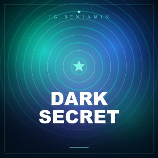 Dark Secret (Prod. JG Benjamin)