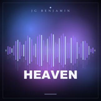 Heaven (Prod. JG Benjamin)