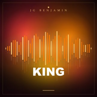 King (Prod. JG Benjamin)