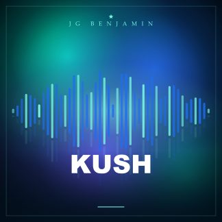 Kush (Prod. JG Benjamin)