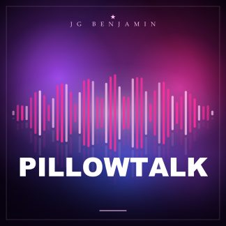 Pillowtalk (Prod. JG Benjamin)