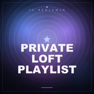 Private Loft Playlist (Prod. JG Benjamin)