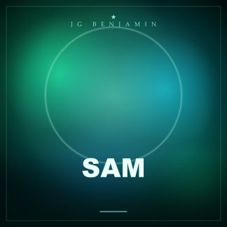 Sam (Prod. JG Benjamin)