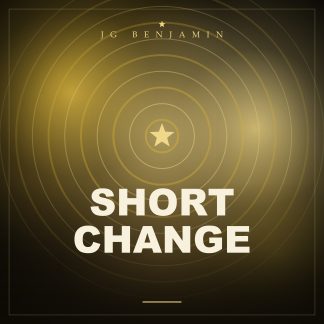Short Change (Prod. JG Benjamin)