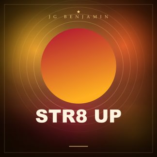 Str8 Up (Prod. JG Benjamin)