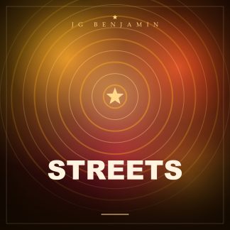 Streets (Prod. JG Benjamin)