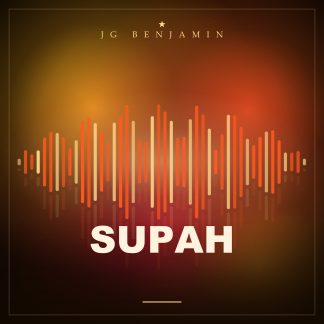 Supah (Prod. JG Benjamin)