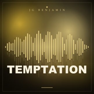 Temptation (Prod. JG Benjamin)