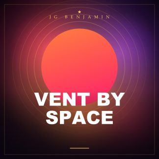 Vent by Space (Prod. JG Benjamin)