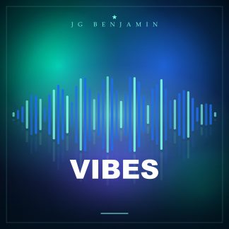 Vibes (Prod. JG Benjamin)