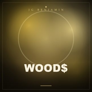 Wood$ (Prod. JG Benjamin)