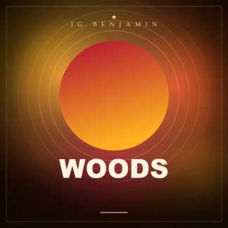 Woods (Prod. JG Benjamin)